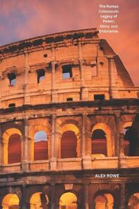 The Roman Colosseum
