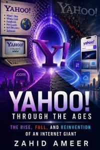 Yahoo! Through the Ages