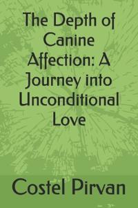 The Depth of Canine Affection