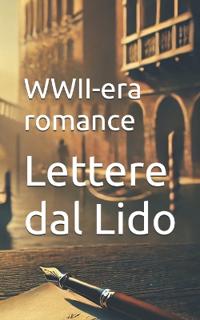 Lettere dal Lido (WWII-era romance)