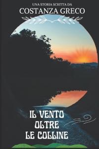 Il vento oltre le colline