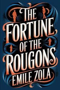 The Fortune of the Rougons