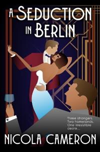 A Seduction in Berlin