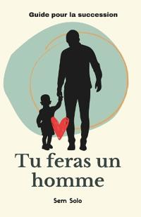 Tu feras un homme