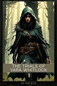 The Trials of Yara Whitlock
