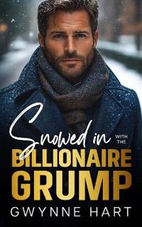 Snowed in with the Billionaire Grump