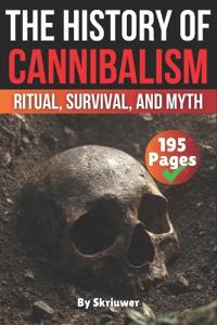 The History of Cannibalism
