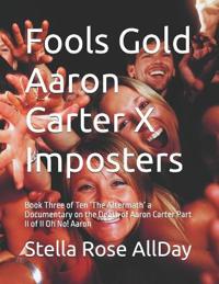 Fools Gold Aaron Carter X Imposters