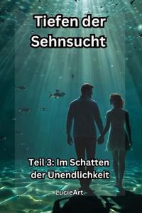 Tiefen der Sehnsucht