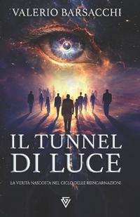 Il Tunnel di Luce
