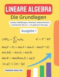 Lineare Algebra (Die Grundlagen)