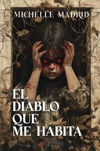 El diablo que me habita