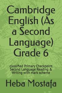 Cambridge English (As a Second Language) Grade 6