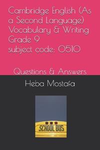 Cambridge English (As a Second Language) Vocabulary Grade 9
