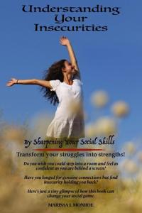 Understanding your Insecurities by Sharpening Your Social Skills