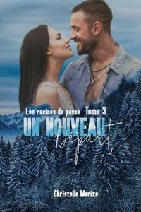 Un Nouveau Départ, tome 3
