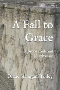 A Fall to Grace