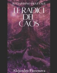 Paradojo, B: Radici del Caos