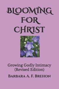 Blooming for Christ
