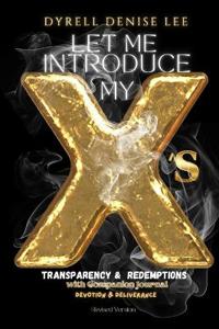 Let Me Introduce My X's