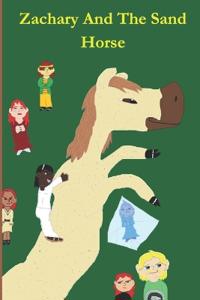 Ofcourse, V: Zachary And The Sand Horse