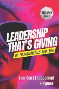 Leadership that's giving