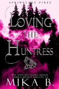 Loving the Huntress