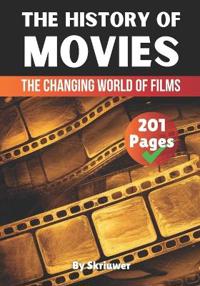 The History of Movies