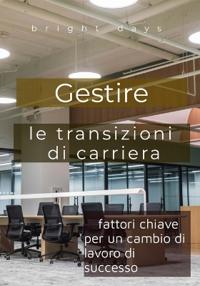 Gestire le transizioni di carriera