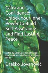 Calm and Confidence