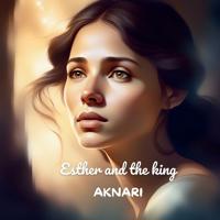 Esther and the King