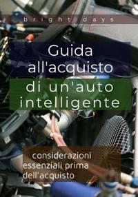 Guida all'acquisto di un'auto intelligente