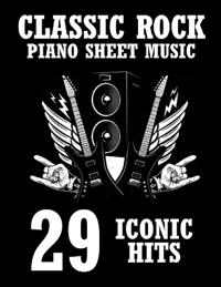 Classic Rock Piano Sheet Music