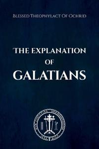 The Explanation of Galatians