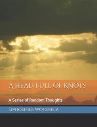 A Head Full of Knots