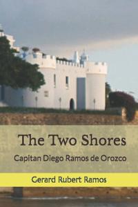 The Two Shores- Captain Diego Ramos de Orozco