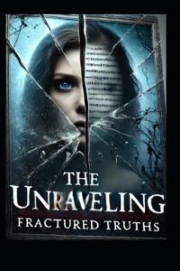 The Unraveling
