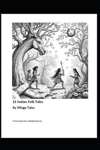 21 Great Indian Folk Tales