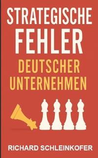 Strategische Fehler deutscher Unternehmen