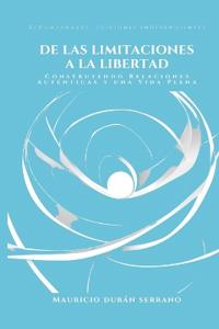 De las Limitaciones a la Libertad