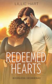 Redeemed Hearts An Inspirational Christian Romance