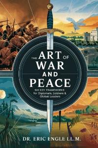 The Art of War and Peace