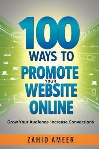 100 Ways to Promote Your Website Online