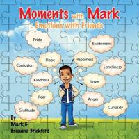 Moments with Mark