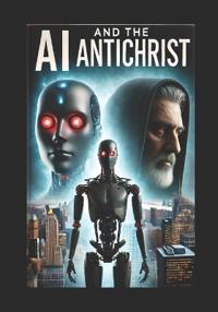 AI and the Anti-Christ