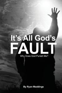 It's All God's Fault