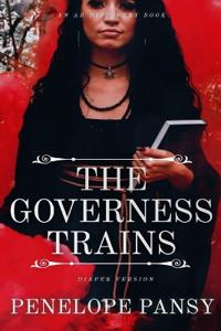 The Governess Trains (diaper version)