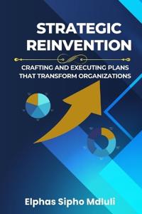 Strategic Reinvention