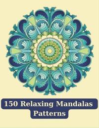 150 Relaxing Mandalas Patterns