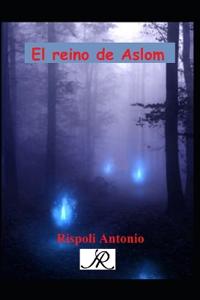 El reino de Aslom